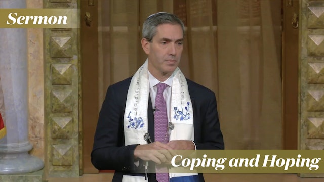 Rabbi Cosgrove: Coping and Hoping (November 11, 2023)