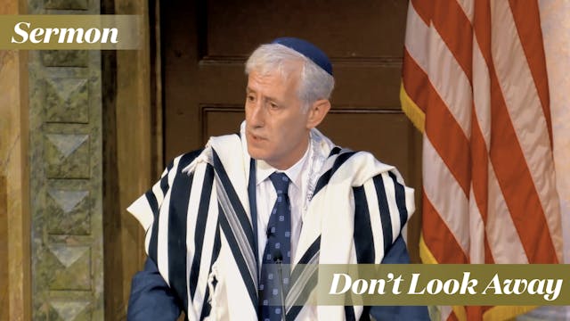 Rabbi Zuckerman: Don't Look Away (Nov...