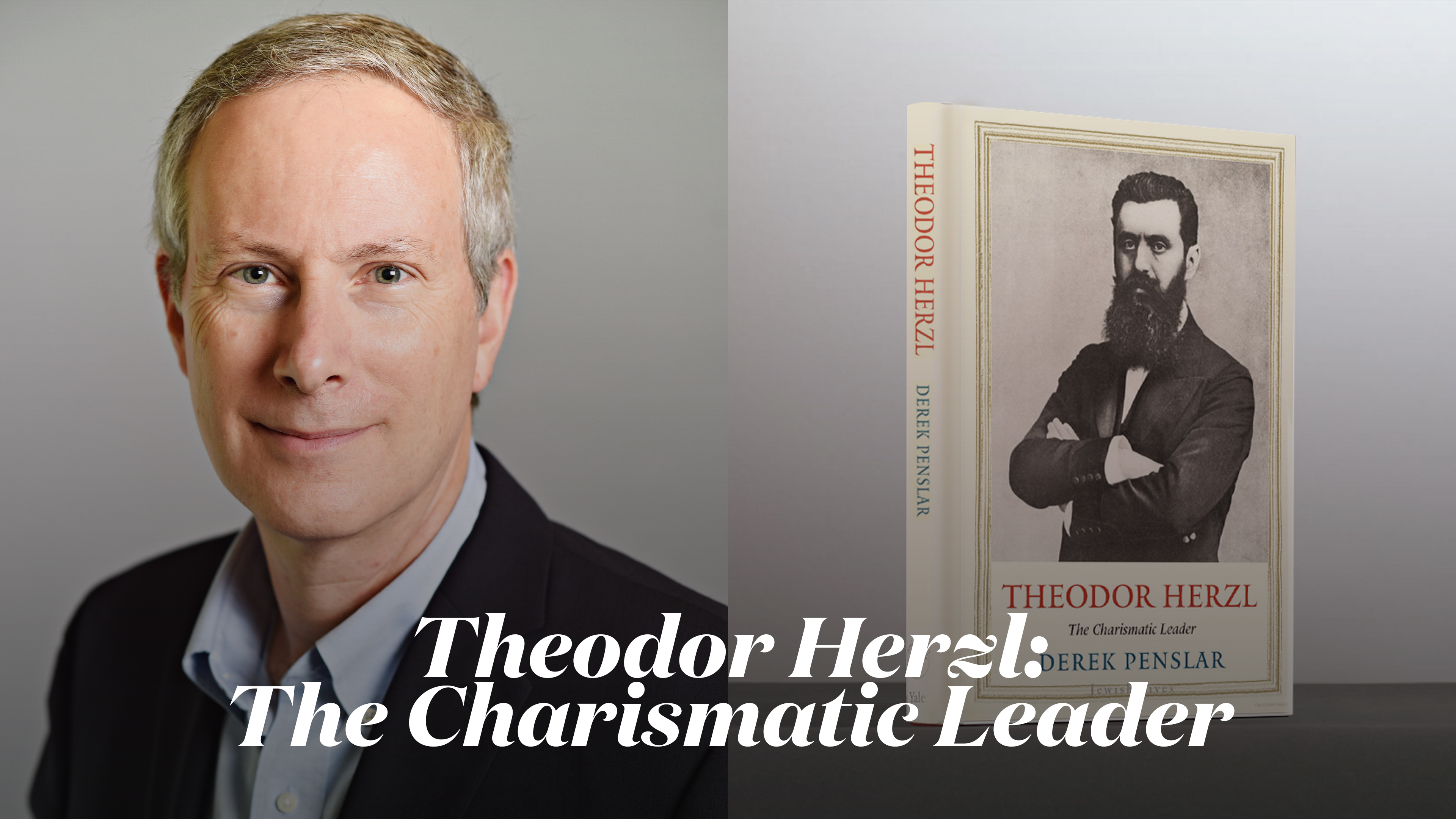 Theodor Herzl: The Charismatic Leader