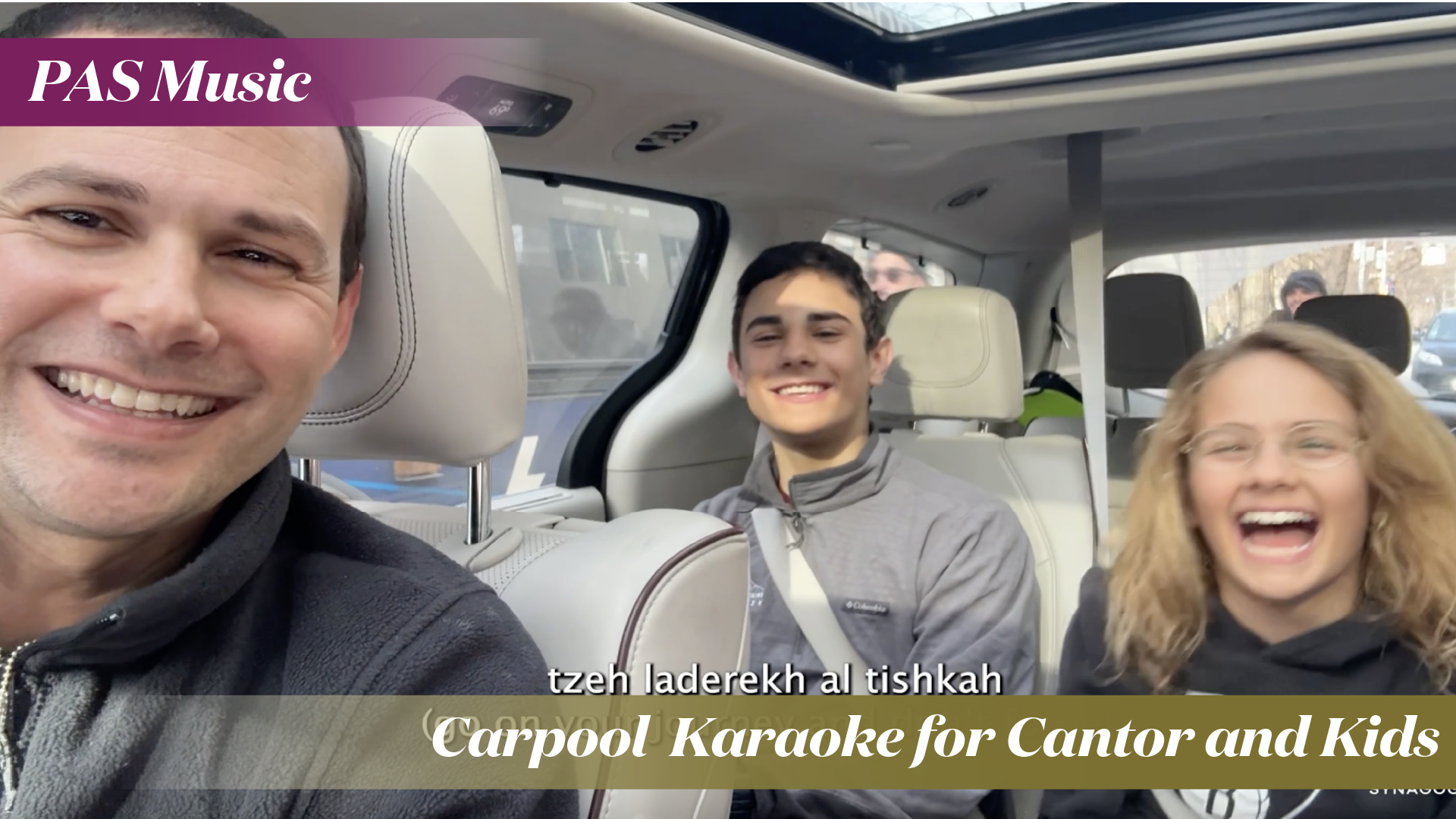 Carpool Karaoke for Cantor and Kids!