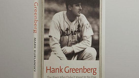 Hank Greenberg: The Hero Who Didn't Want to Be One