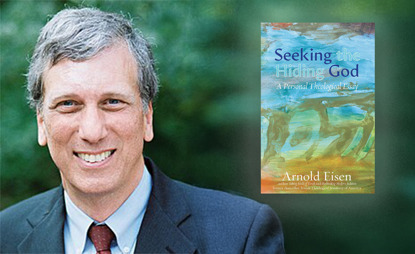 Seeking the Hiding God: A Personal Theological Essay with Dr. Arnold Eisen