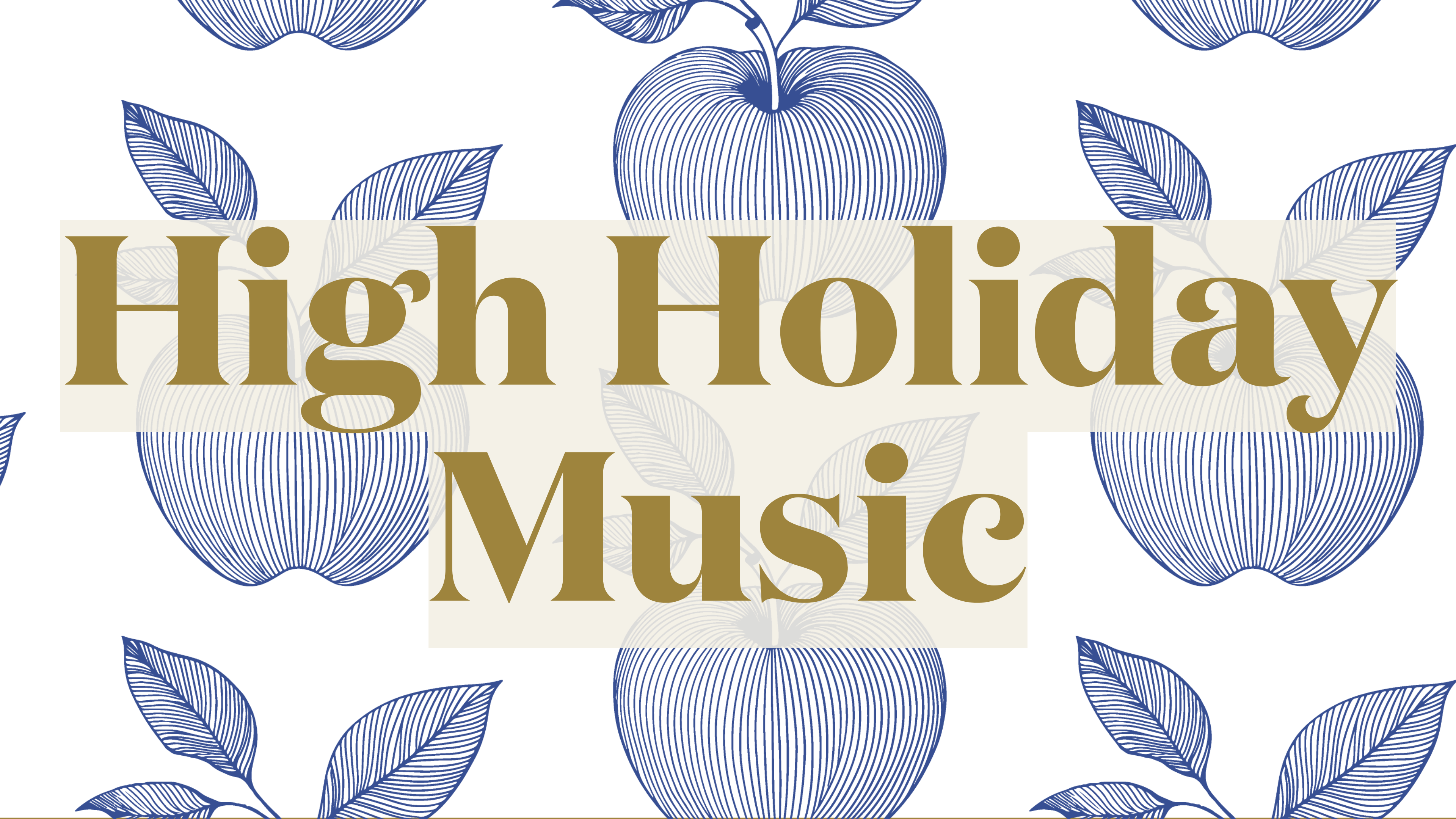 High Holiday Music