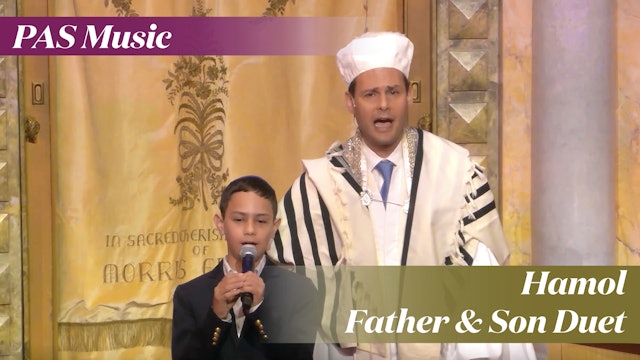 Father & Son Duet: Hamol (“Have Compassion on Your Creation”)