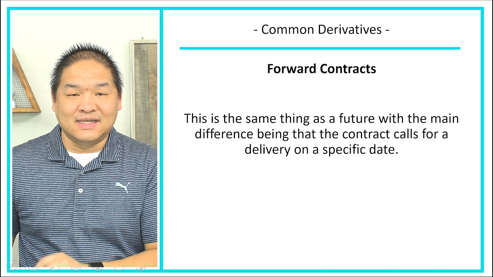 Lesson 22.3 - Common Derivatives in Hedging Risk