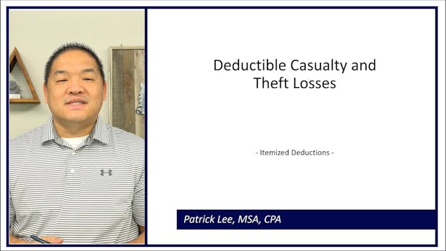 Lesson 5.6 - Deductible Casualty and ...