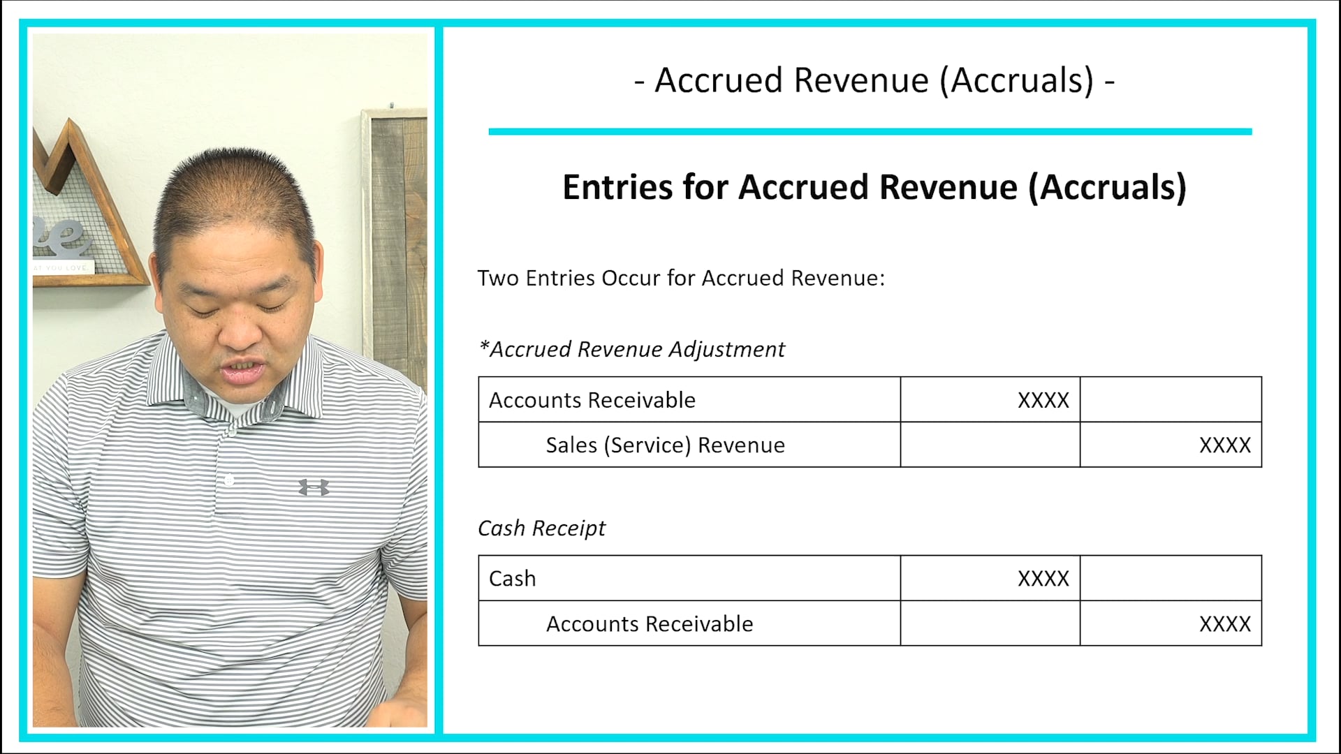 Lesson 2.9 - Accrued Revenue - Accruals - Adjusting Entries