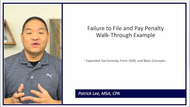 Lesson 2.10 - Failure to File and Pay...