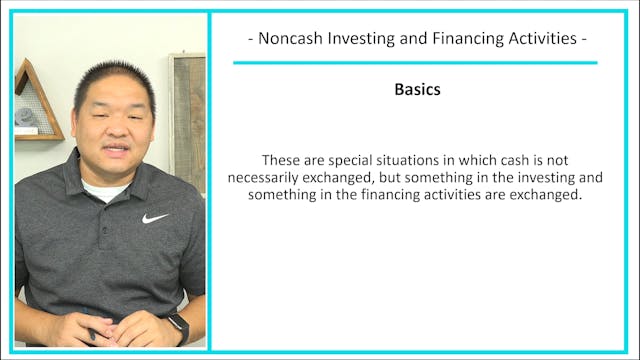 Lesson 4.20 - Noncash Investing and F...