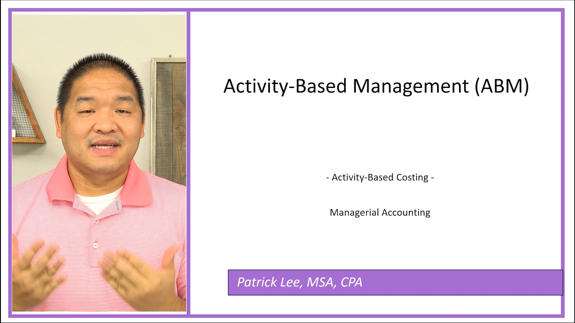 Lesson 4.12 - Activity-Based Management - ABM