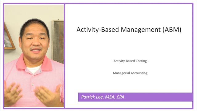 Lesson 4.12 - Activity-Based Manageme...