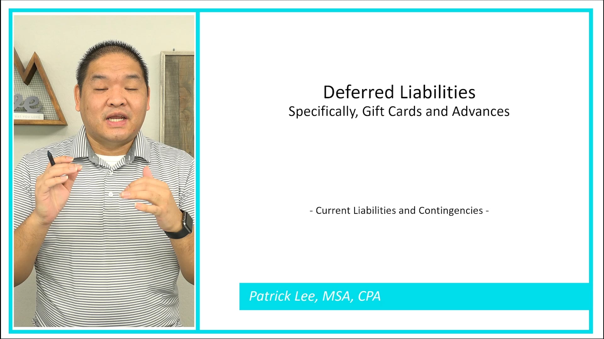 Lesson 13.7 - Deferred Liabilities - Gift Card and Advances