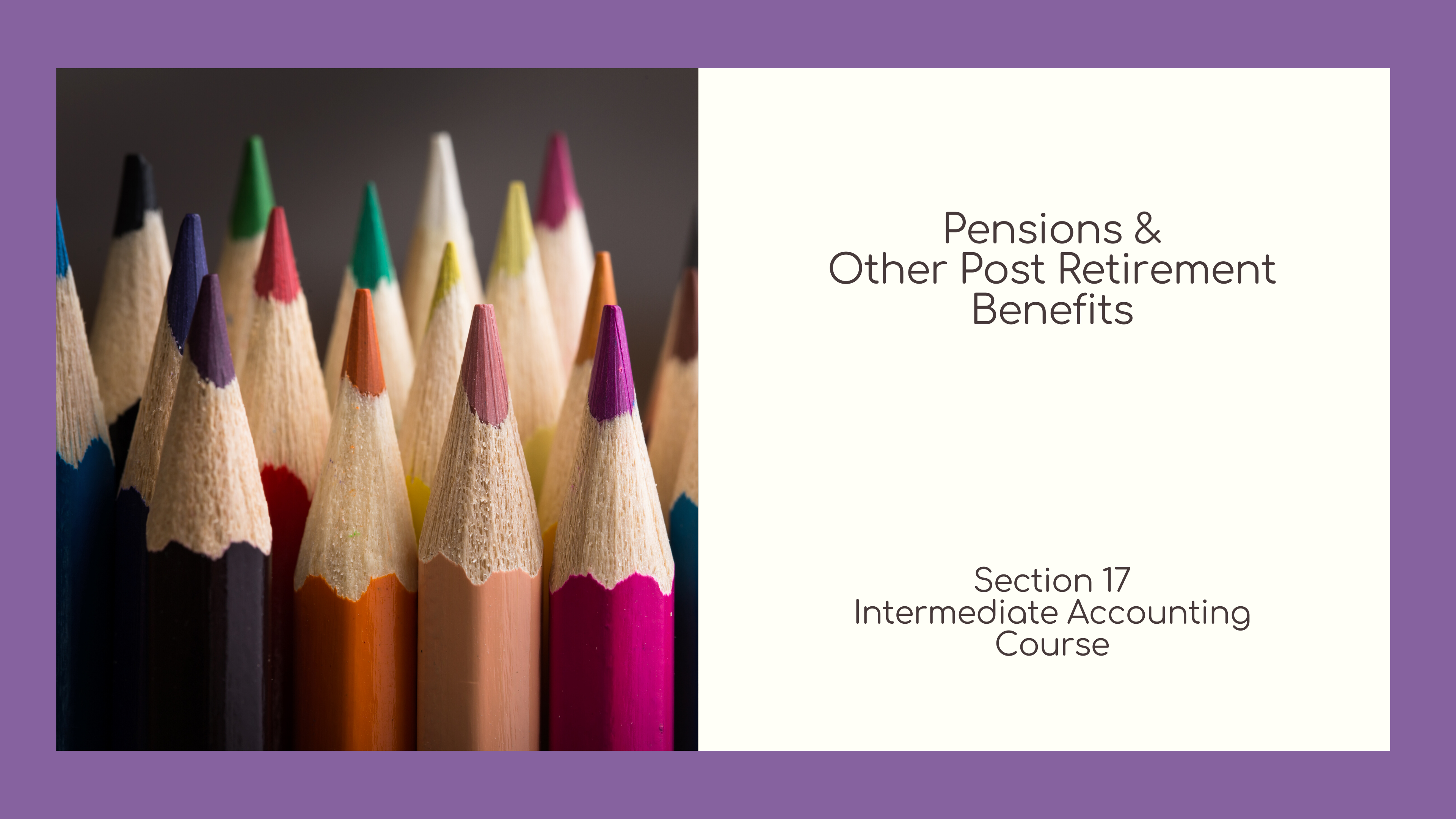 Section 17 - Pensions & Other Post Retirement Benefits