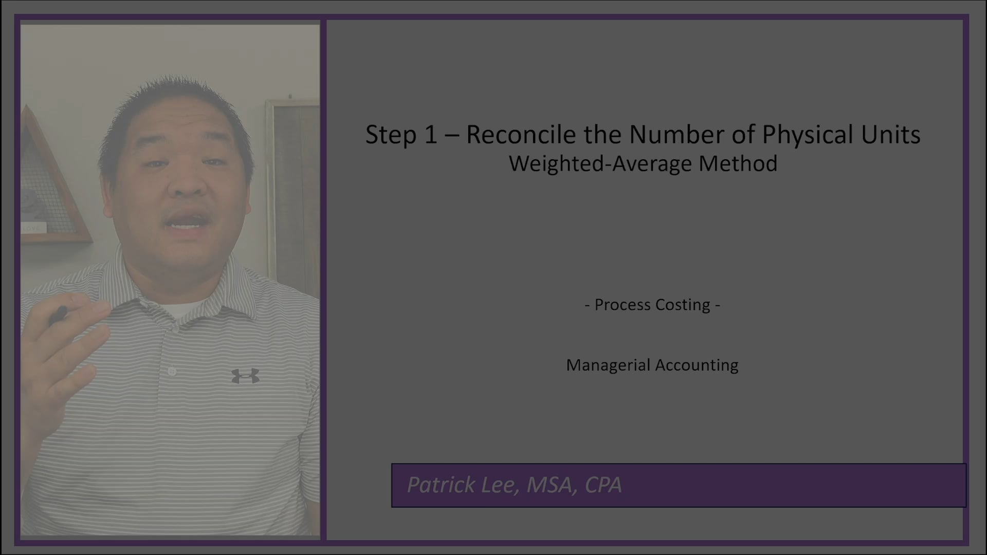 Lesson 3.4 - Step 1 - Reconcile the Number of Physical Units