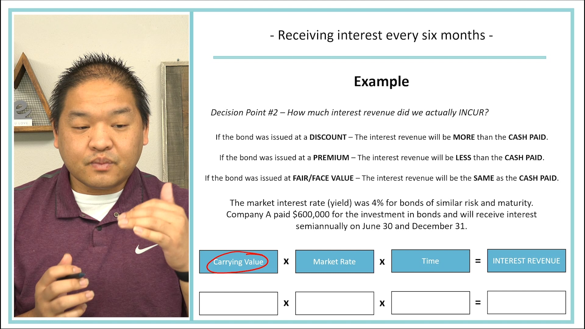 Lesson 12.4 - Step 2 - Receiving Interest Every 6 Months