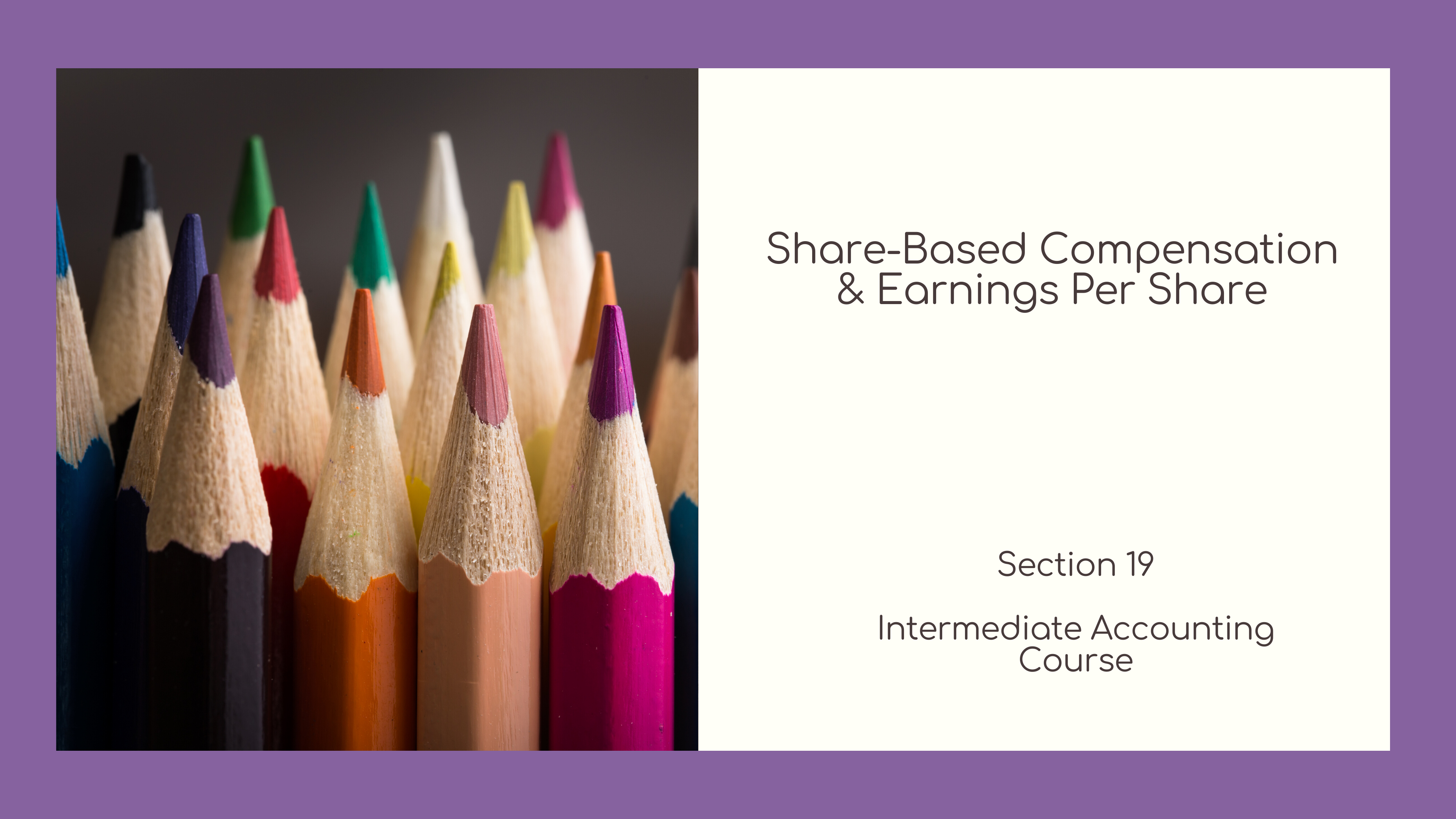 Section 19 - Share-Based Compensation & Earnings Per Share