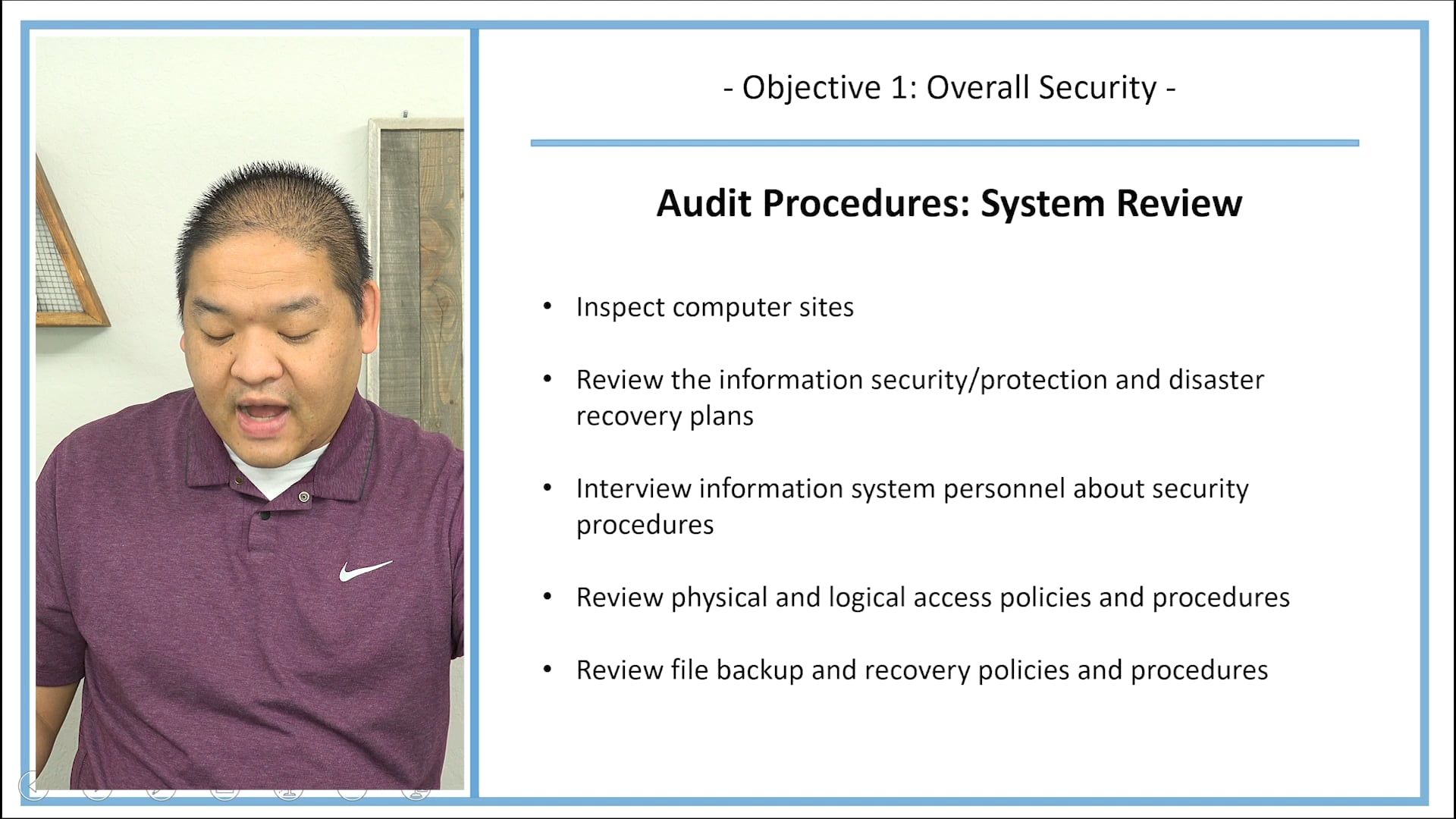 Lesson 10.9 - Objective 1 - Overall Security