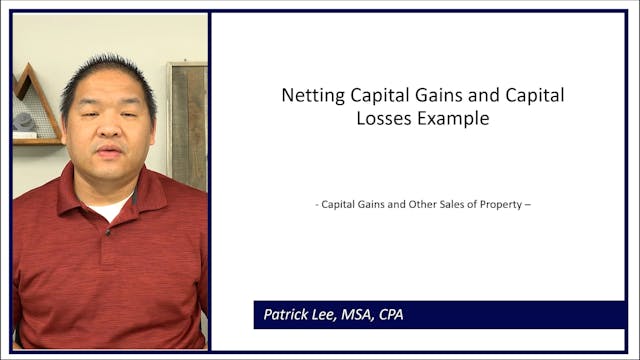Lesson 7.10 - Netting Capital Gains a...