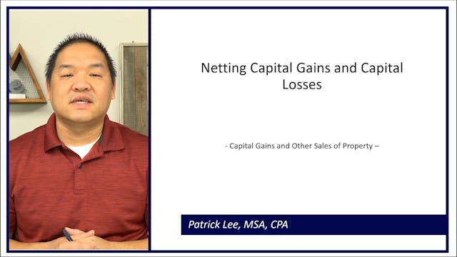 Lesson 7.9 - Netting Capital Gains an...