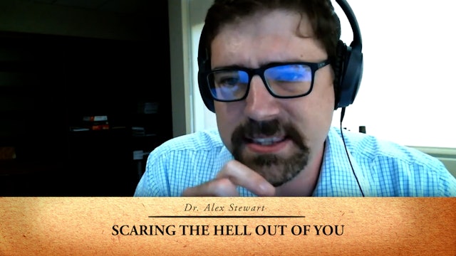 Scaring the Hell out of You with Dr. Alex Stewart