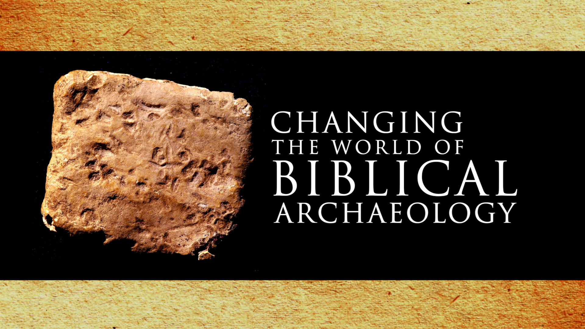 Changing the World of Biblical Archaeology