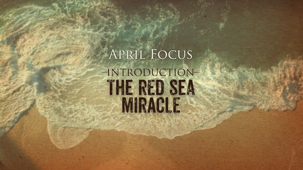 Introduction - The Red Sea Miracle