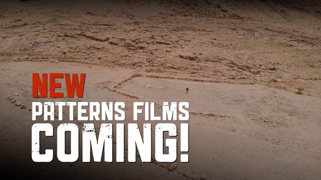 NEW Patterns Films Coming!