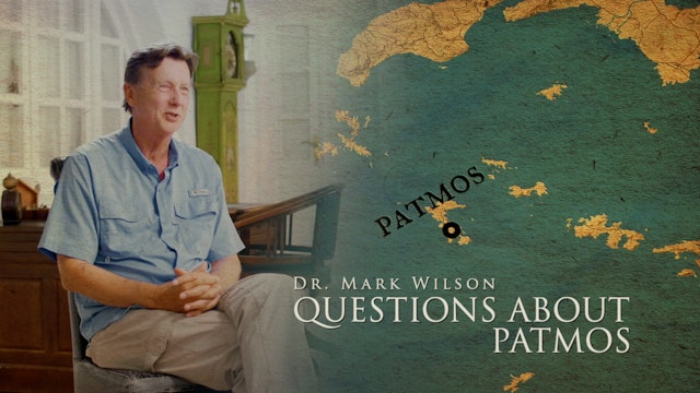 Questions about Patmos with Dr. Mark Wilson