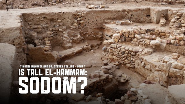 Is Tall el-Hammam Sodom? With Dr. Ste...