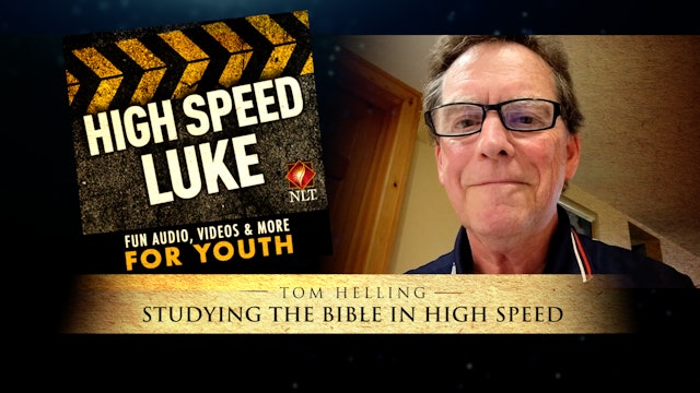 Studying the Bible in High Speed - with Tom Helling