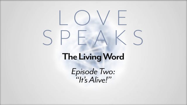 “It's Alive!" (THE LIVING WORD OF GOD)