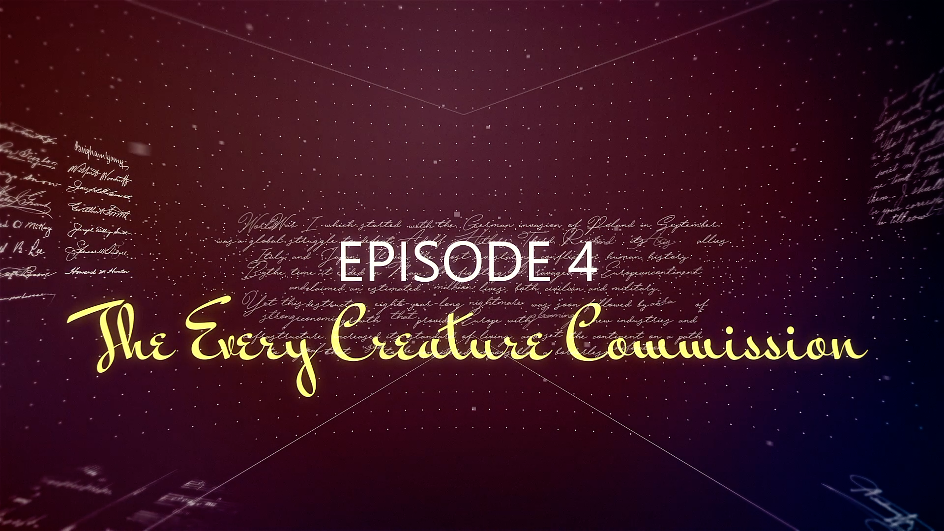 From History to Hope, "The Every Creature Commission"