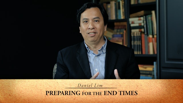 Preparing for the End Times with Daniel Lim