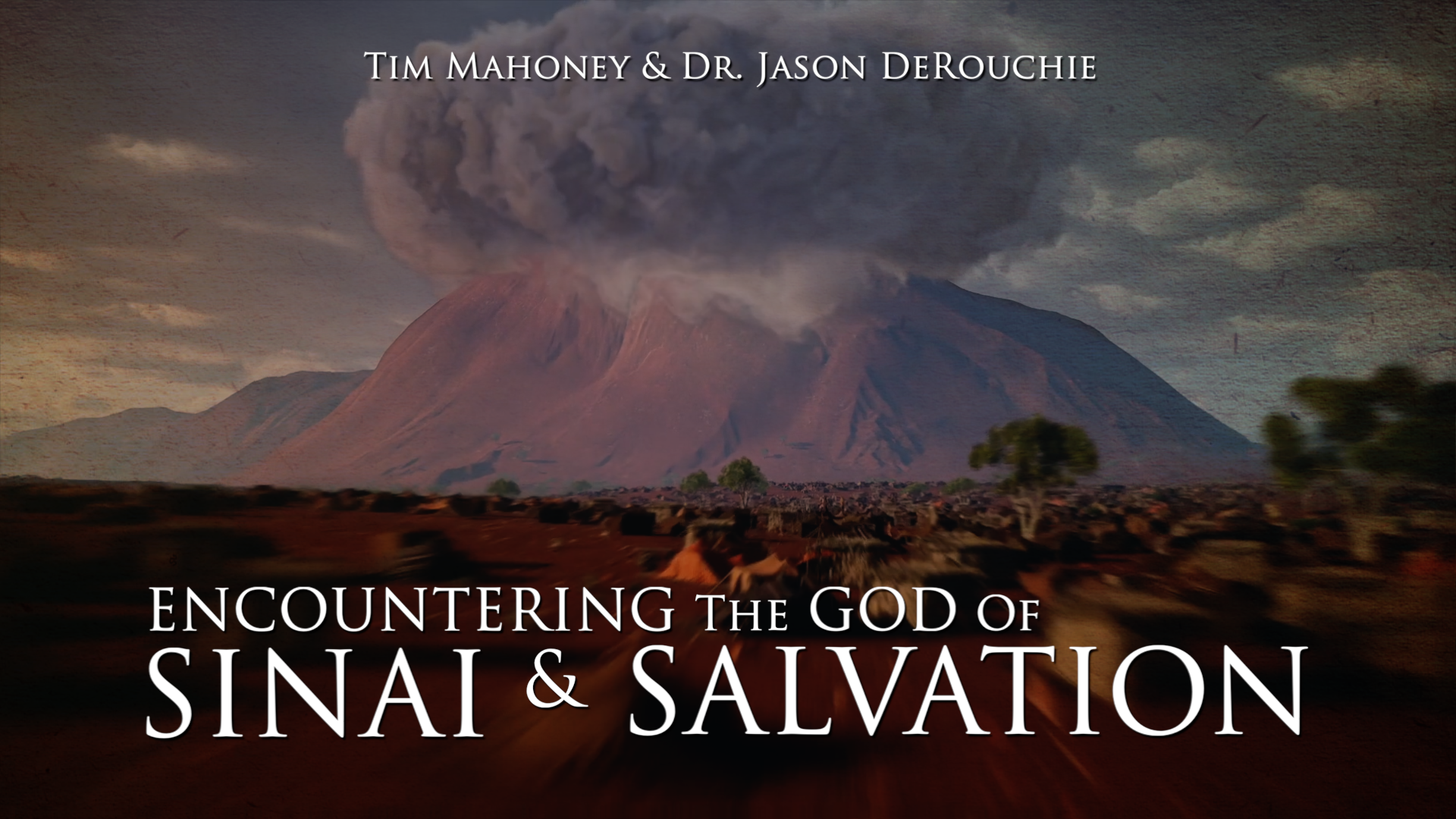 Encountering the God of Sinai & Salvation