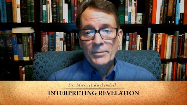 Interpreting Revelation with Dr. Mich...