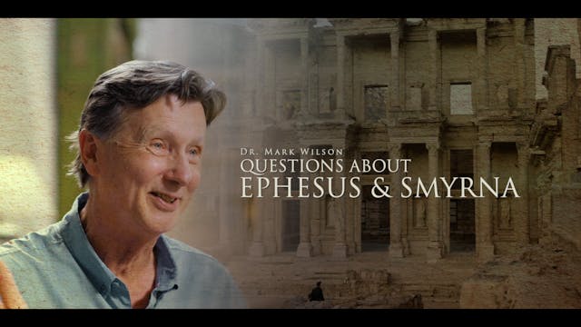 Questions about Ephesus & Smyrna with...