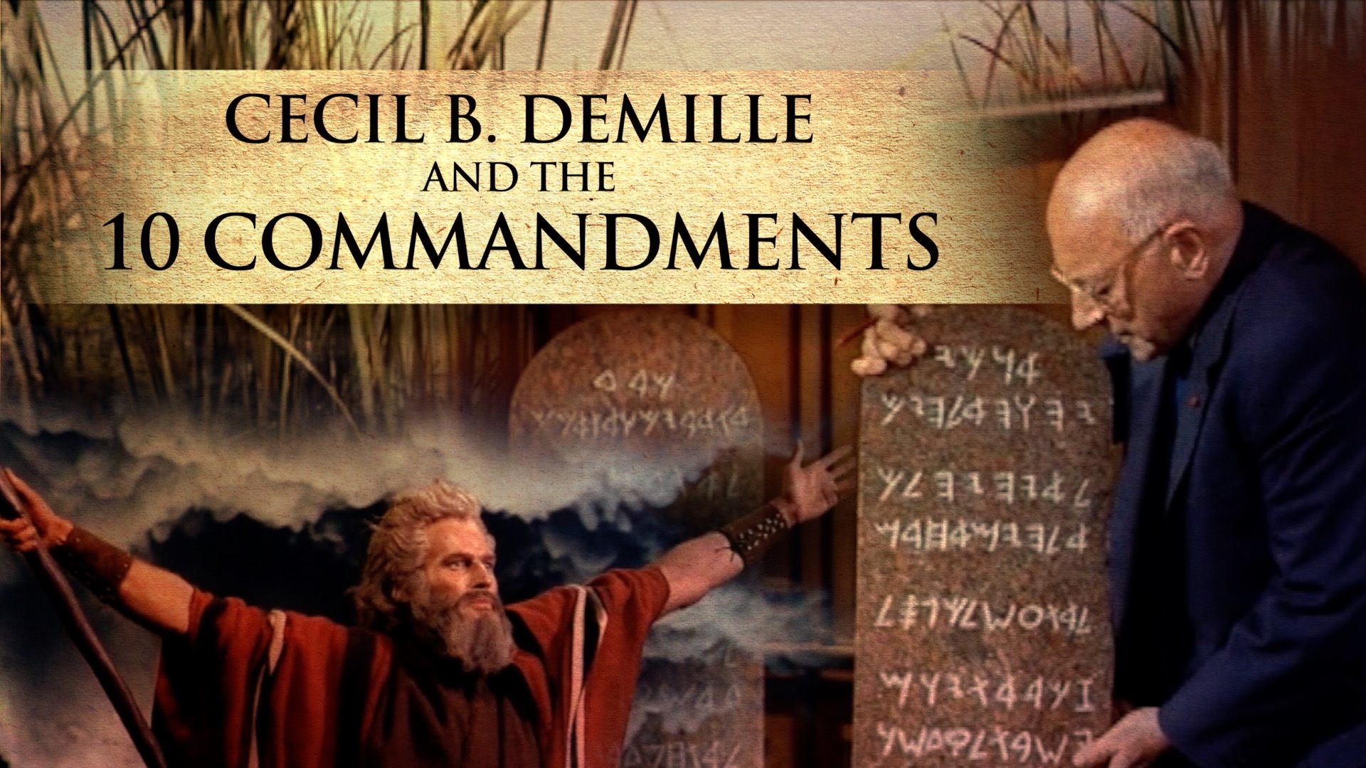 Cecil B. DeMille and The Ten Commandments