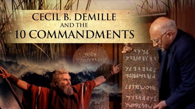 Cecil B. DeMille and The Ten Commandments