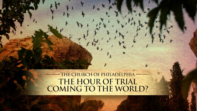 The Church of Philadelphia - The Hour of Trial Coming to the World?