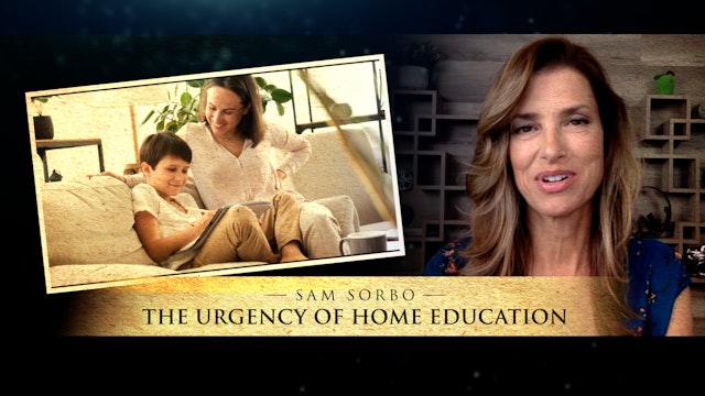 The Urgency of Home Education - with Sam Sorbo