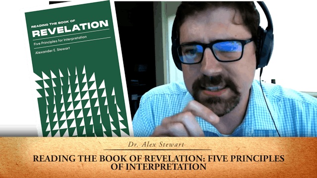 “Reading the Book of Revelation: Five Principles of Interpretation”