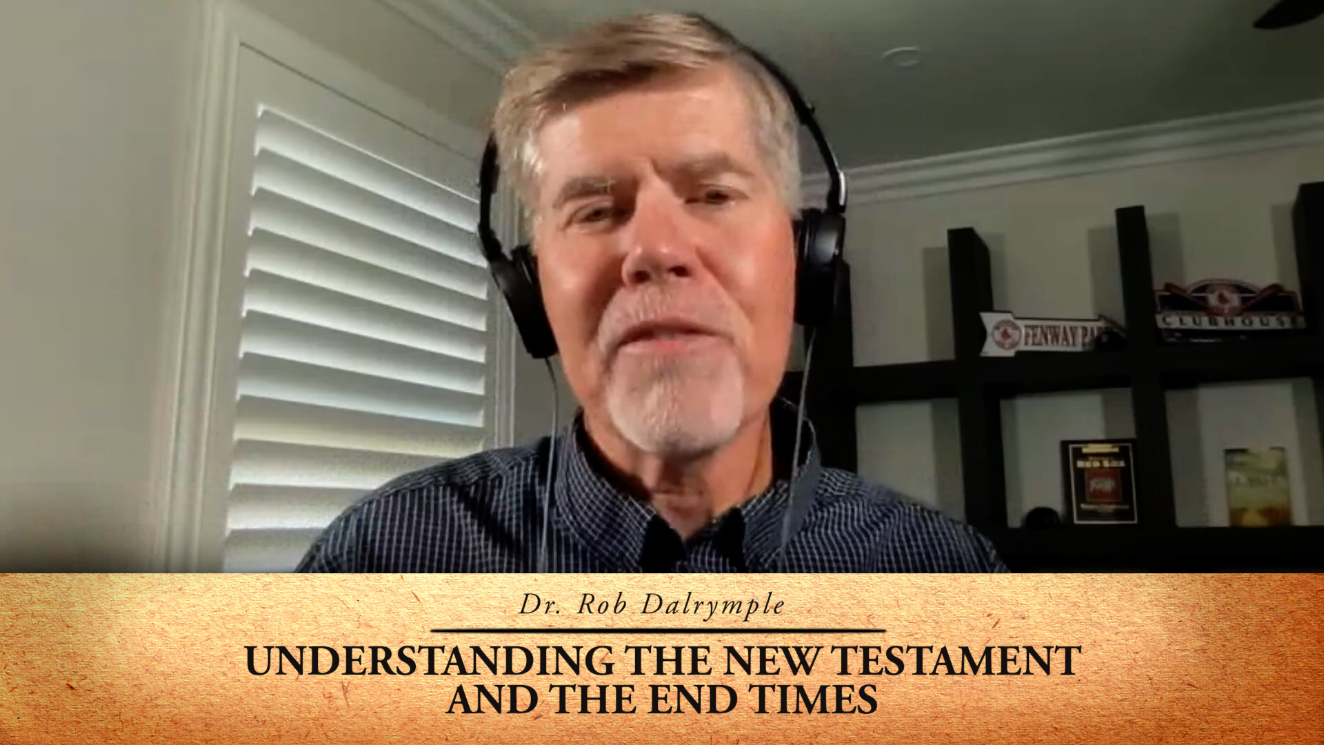 Understanding the New Testament and the End Times with Dr. Rob Dalrymple