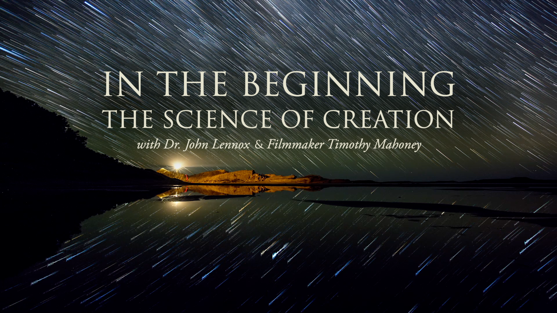 In the Beginning: The Science of Creation with Dr. John Lennox
