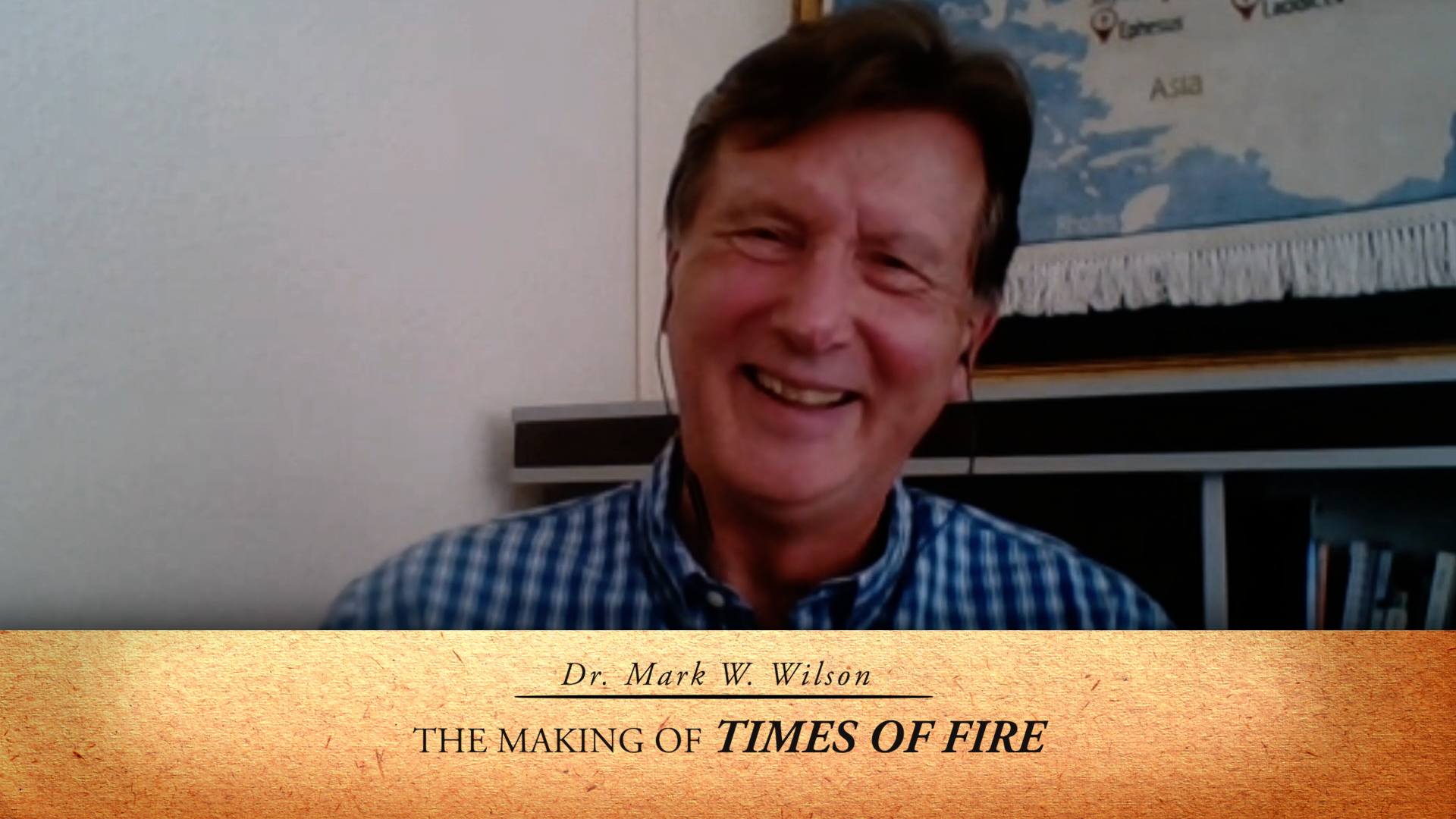 The Making of Times of Fire with Dr. Mark W. Wilson