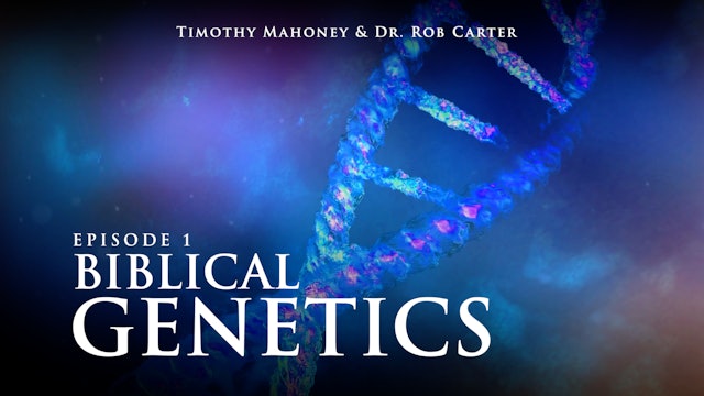 Biblical Genetics Episode 1