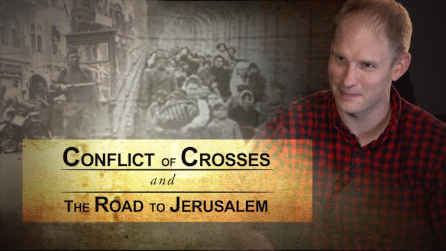 “Conflict of Crosses” and “The Road t...