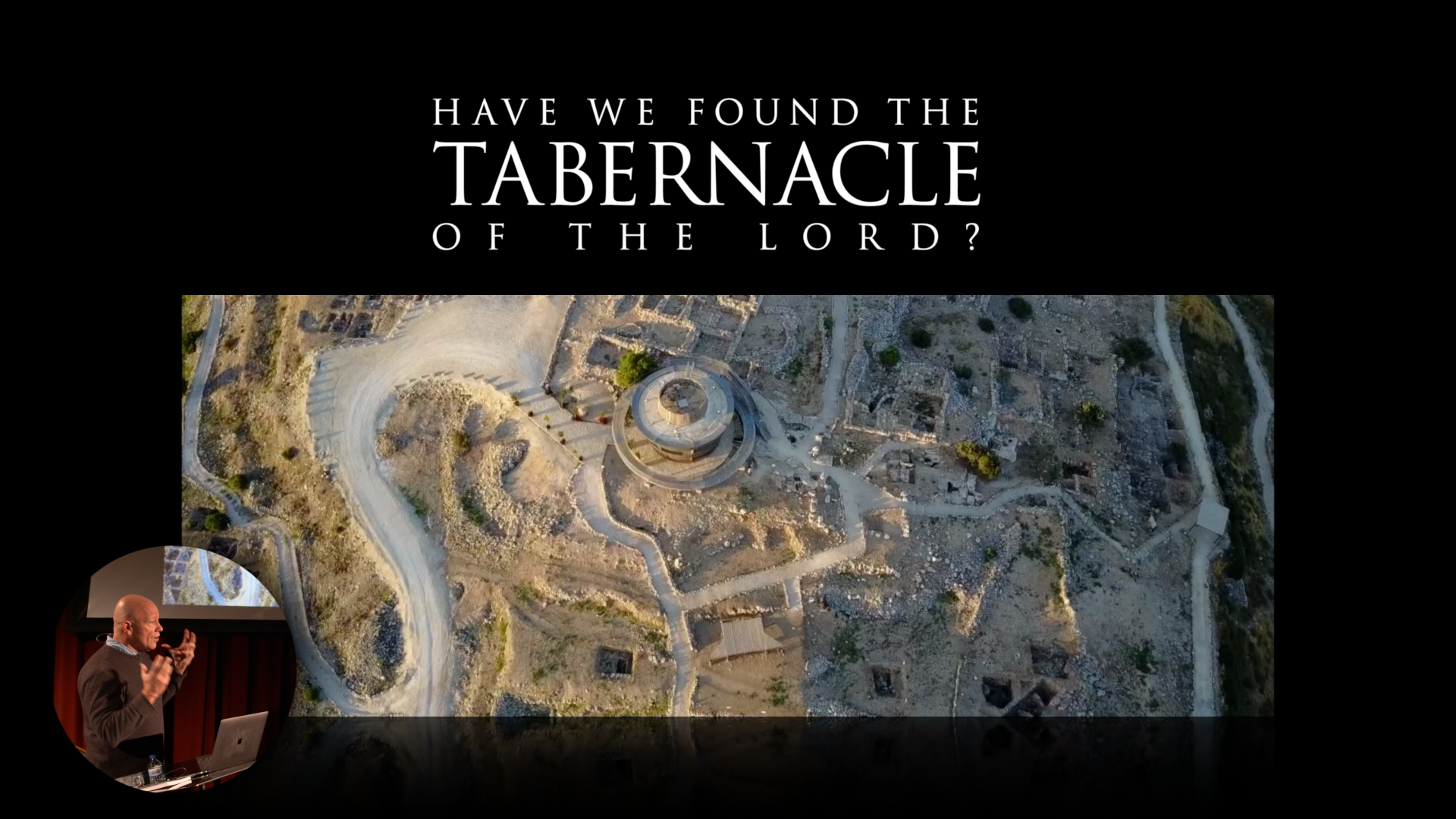 Have we Found the Tabernacle of the Lord?
