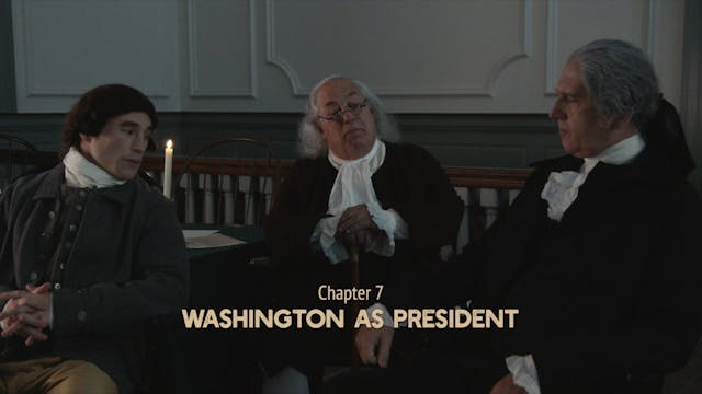 The Unknown Washington 07 - Washington as President