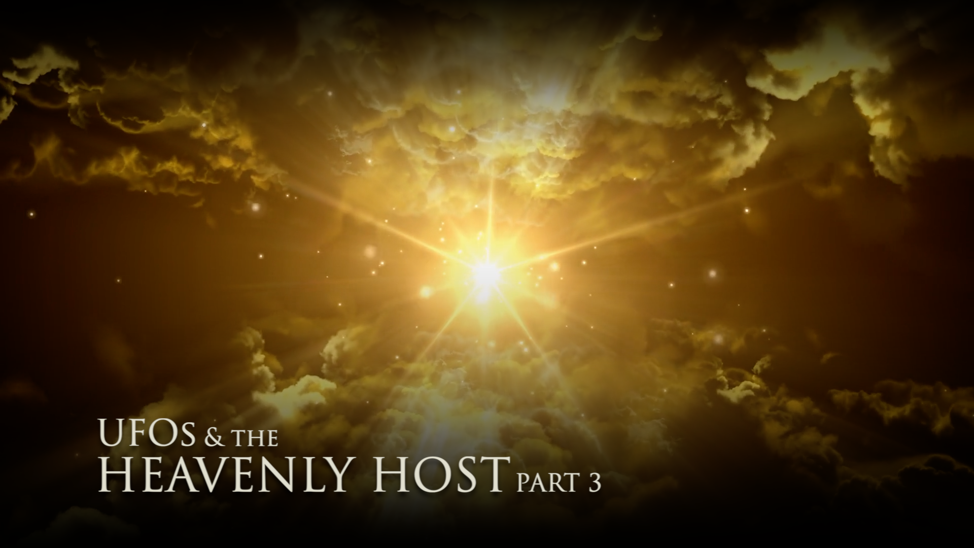 UFOs and the Heavenly Host (PART 3)
