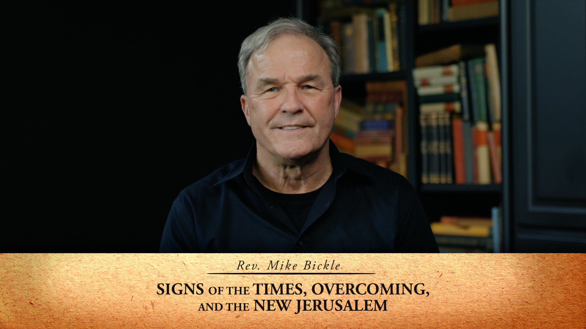 Signs of the Times, Overcoming, and the New Jerusalem with Rev. Mike Bickle